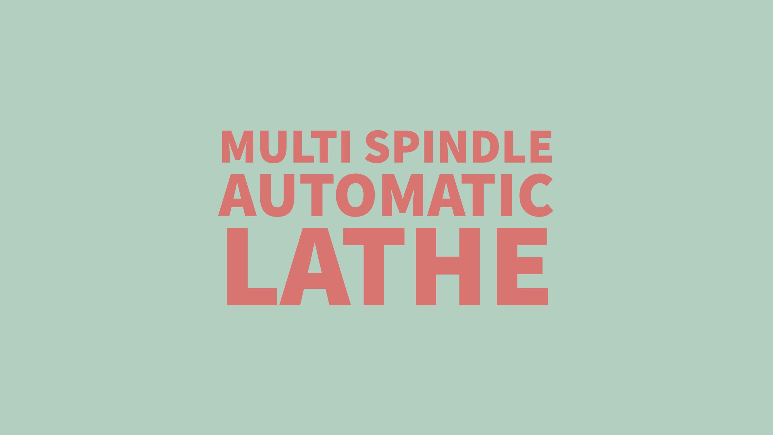 Automatic lathes