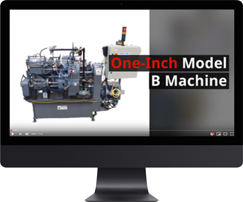One-Inch Model B Machine